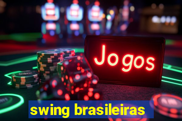 swing brasileiras